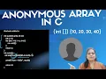 Anonymous array in c