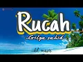 Download Lagu Rucah- Gilga Sahid ( lirik lagu)