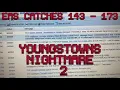 YOUNGSTOWNS NIGHTMARE 2 EAS Catches -