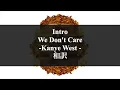Download Lagu 【和訳解説】Intro/ We Don't Care - Kanye West  (Lyric Video) [Explicit]