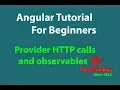 Provider HTTP calls and observables Angular tutorial