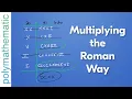 Multiplying Roman Numerals Like the Romans Did Math Mini