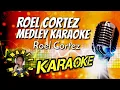 Download Lagu Roel Cortez Medley Karaoke | Kantahan Na | Amante Music