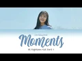 Download Lagu Christopher (크리스토퍼) - Moments (At Eighteen OST Part 1) Lyrics [Terjemahan Indonesia]