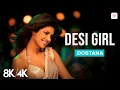 Download Lagu Desi Girl 8K/4K Music Video | Priyanka, Abhishek, John | Dostana | Sunidhi C | Vishal \u0026 Shekhar