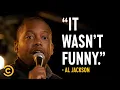 A Stand-Up Gig Gone Horribly Wrong - Al Jackson
