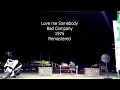 Download Lagu Love me Somebody - BAD COMPANY , 1976 | SOUND TYPE R