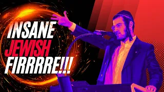 insane jewish firrrrrre 