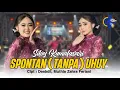 Lagu Silvy Kumalasari - Spontan (Tanpa) Uhuy! (Official Music Video)  | Alah Alah ... Kok Bisa Ya