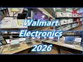 WALMART ELECTRONICS 2026 SHOP WITH ME LAPTOPS PHONES PRINTERS TVS