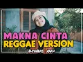 Lagu Rizky Febian Makna Cinta Cover Reggae Bening Ayu #GarisCinta