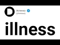 illness Meaning In English