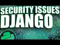 MOST COMMON DJANGO SECURITY MISTAKES