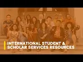 International Student Scholar Services Resources