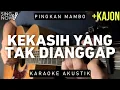 Download Lagu Kekasih Tak Dianggap - Pinkan Mambo (Karaoke Akustik + Kajon)
