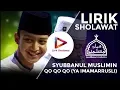 Download Lagu Lirik Sholawat Syubbanul Muslimin Qo Qo Qo Ya Imamarrusli Ya Sanadi