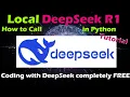 How to Call Local DeepSeek R1 in Python Step-by-Step Tutorial Using DeepSeek R1 Locally in Python