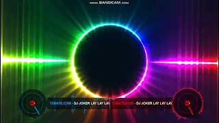 Download DJ JOKER LAY LAY LAY X PONG PONG SLOW BASS RIMIX 2021 MP3