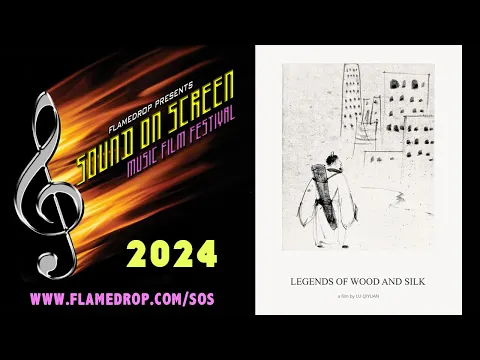 LEGENDS OF WOOD AND SILK (Trailer) - Sound On Screen Music Film Festival '24