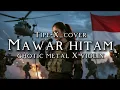 Download Lagu 🎵 Tipe-X_Mawar Hitam_Cover_Version Ghotic Metal X Violin Symphony