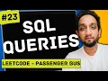 LEETCODE - Passenger Bus Problem