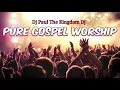 Lagu PURE GOSPEL WORSHIP MIX (OVER 1 HR INSPIRATIONAL/PRAISE \u0026 WORSHIP MUSIC)