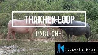 Thakhek Loop, Laos – Part One