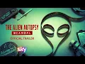 The Alien Autopsy Scandal Sky Documentaries