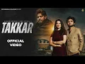 Download Lagu Takkar (Official Video) Masoom Sharma | Manish Gurjar, Fiza Choudhary | New Haryanvi Song 2025