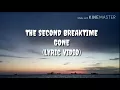 Download Lagu THE SECOND BREAKTIME - GONE (Lyric Vidio)