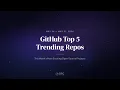 Top 5 GitHub Repos Exploding This Week -