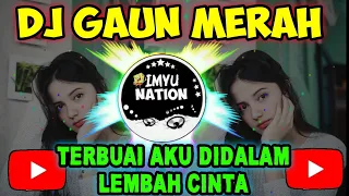 Download DJ GAUN MERAH TIKTOK REMIX 2020 MP3