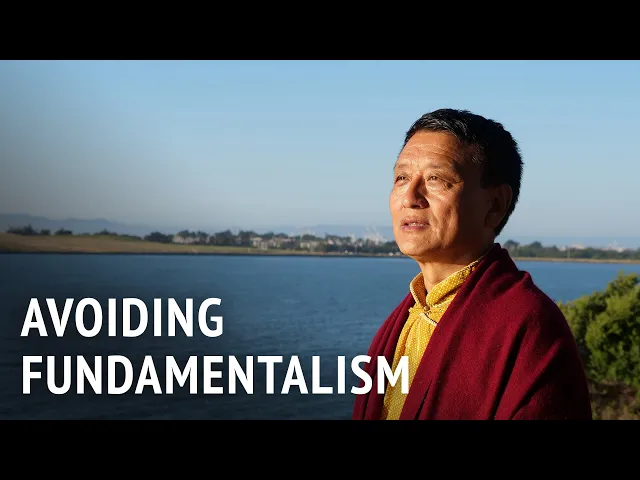 Avoiding Fundamentalism | Tenzin Wangyal Rinpoche