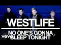 Download Lagu Westlife - No One's Gonna Sleep Tonight (Official Audio)