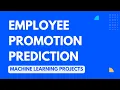 02 Employee Promotion Prediction From Problem Statement to Solution Machine Learning Projects