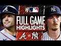 Atlanta Braves vs New York Yankees - FULL GAME HIGHLIGHTS August 7 2026 MLB Season