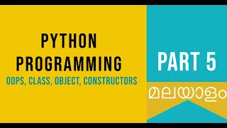 Part 5 OOPS Python Malayalam Tutorial For Beginners Python Coding Challenge
