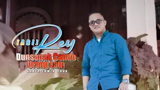 Download DUNSANAK KANDUANG CANDO RANG LAIN - REY - (OFFICIAL MUSIC VIDEO) MP3