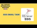 SSIS EMAIL TASK