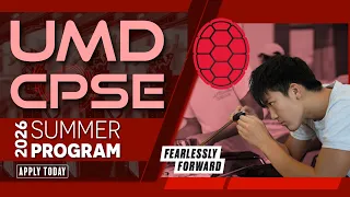 UMD CPSE Jumpstart Your Engineering Career Summer Program