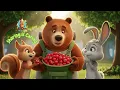 Barnaby Bear s Berry Dilemma A Kids Story About Sharing Animated Forest Adventure for Children