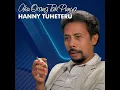 Hanny Tuheteru - Aku Orang Tak Punya