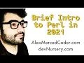 AM Coder - Brief Intro to Perl 5 in 2021