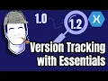 Highlight New App Features to Your Users with Xamarin Essentials VersionTracking