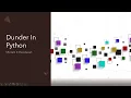 Dunder or Magic Methods in Python