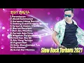 Slow Rock Terbaru 2021 Terpopuler