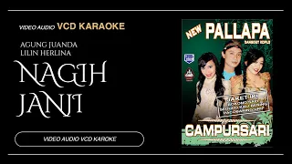 Download Nagih Janji - Lilin Herlina Ft Agung Juanda - New Pallapa  (Video \u0026 Audio versi VCD Karaoke) MP3