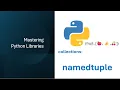 Mastering Python collections Module namedtuple