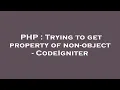 PHP Trying to get property of non-object - CodeIgniter