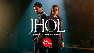 Jhol Coke Studio Pakistan Season 15 Maanu X Annural Khalid 